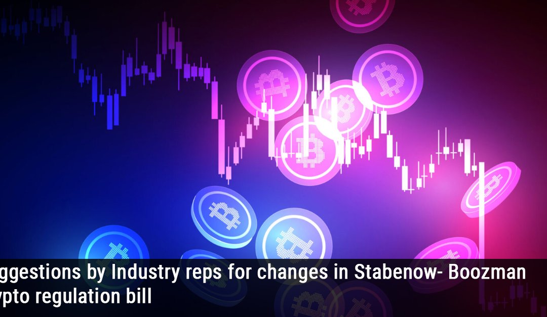 Suggestions by Industry reps for changes in Stabenow- Boozman crypto regulation bill