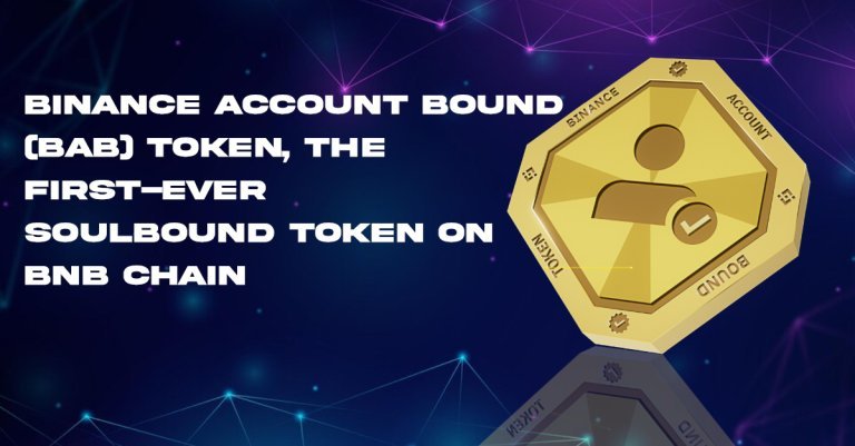 Binance Account Bound (BAB) token, the First-Ever Soulbound Token on BNB Chain