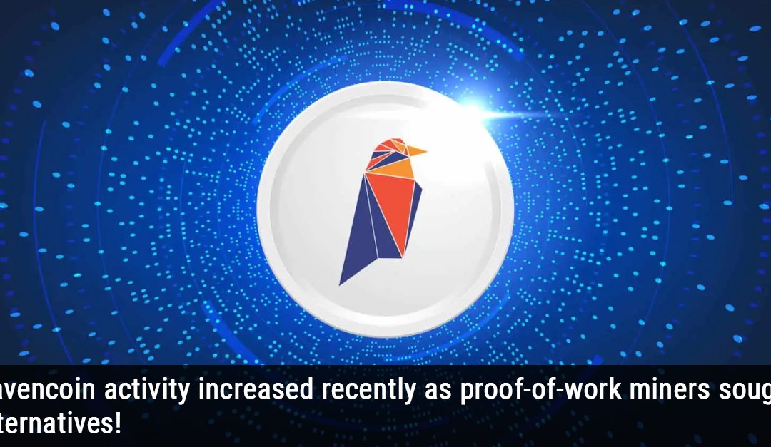 Ravencoin activity increased recently as proof-of-work miners sought alternatives!