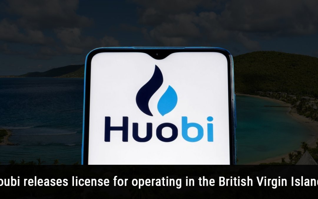 Houbi releases license for operating in the British Virgin Islands