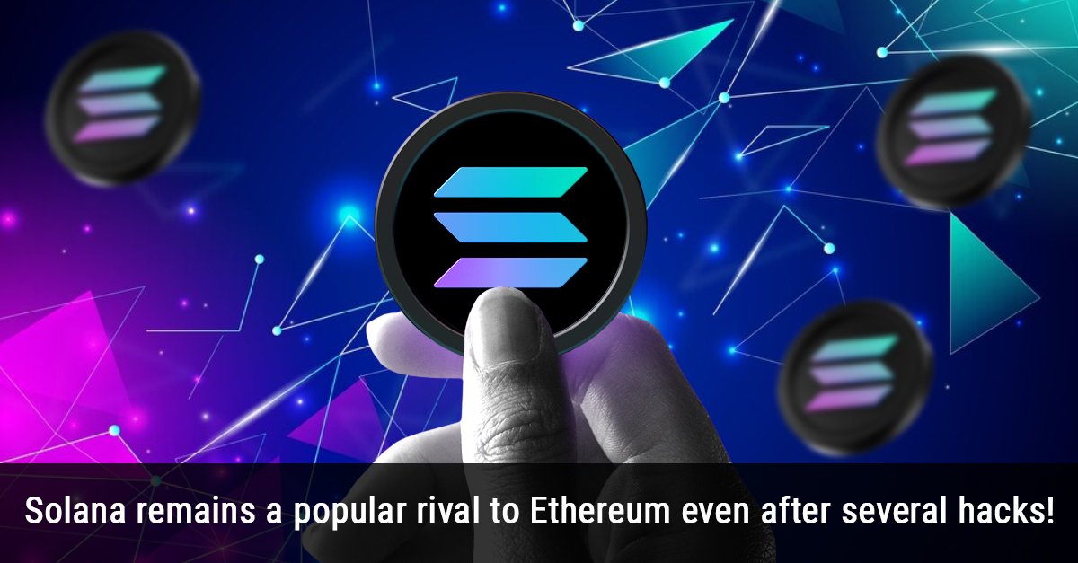 Solana remains a popular rival to Ethereum even after several hacks!