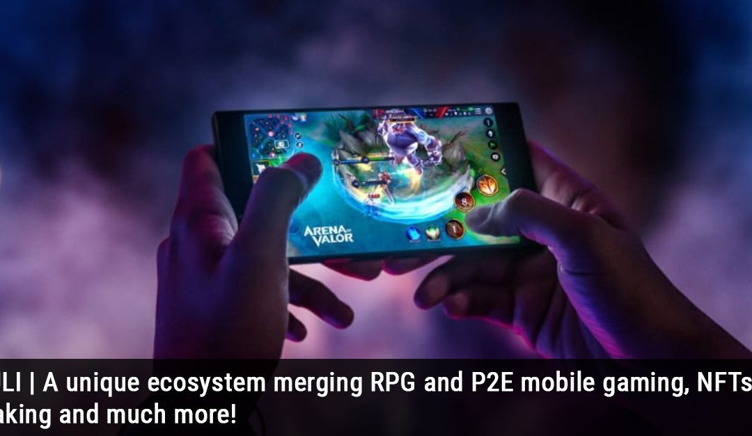 PULI | A unique ecosystem merging RPG and P2E mobile gaming, NFTs, staking and much more!