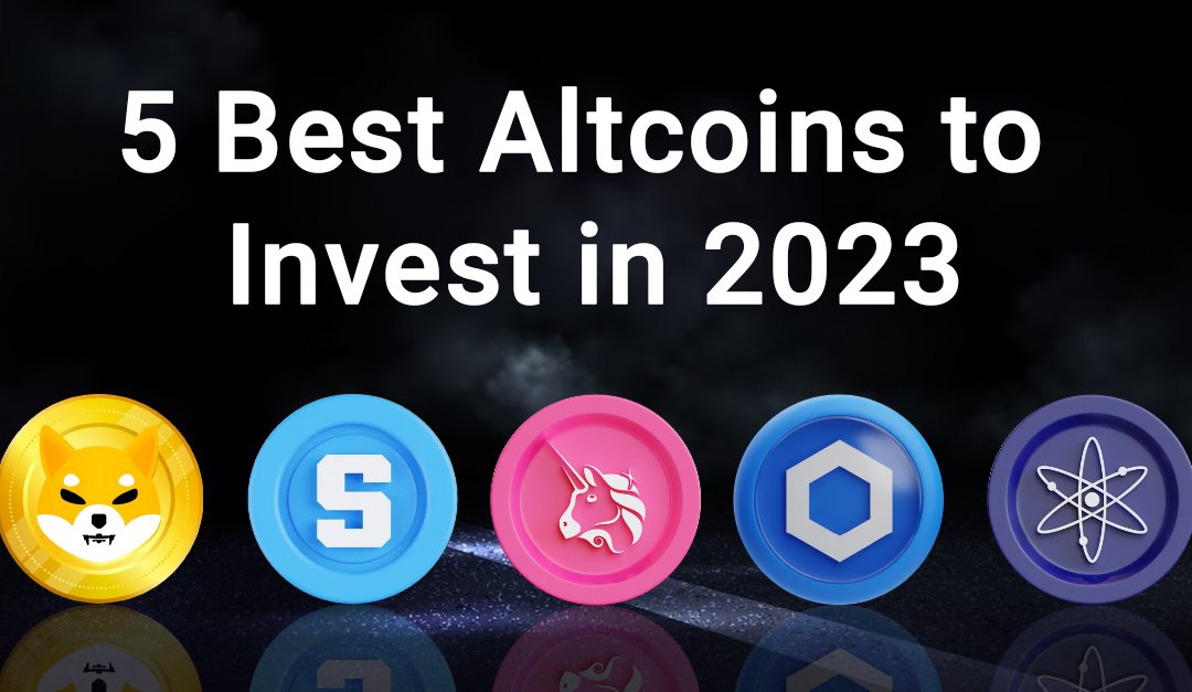 5 Best Altcoins to Invest in 2023