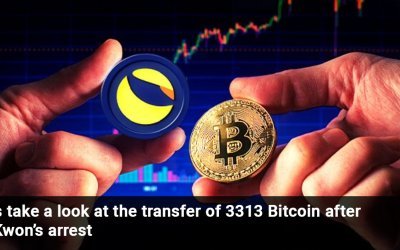 Let’s take a look at the transfer of 3313 Bitcoin after Do Kwon’s arrest
