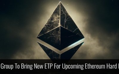 ETC Group To Bring New ETP For Upcoming Ethereum Hard Fork