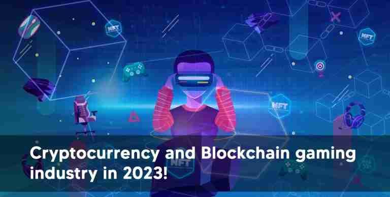 The potential of cryptocurrency and blockchain in the gaming industry in 2023!