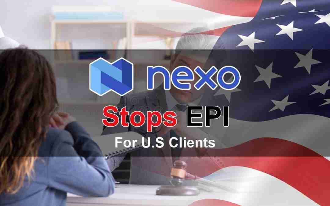 Crypto Lender Nexo to Stop EIP for US Clients on April 1