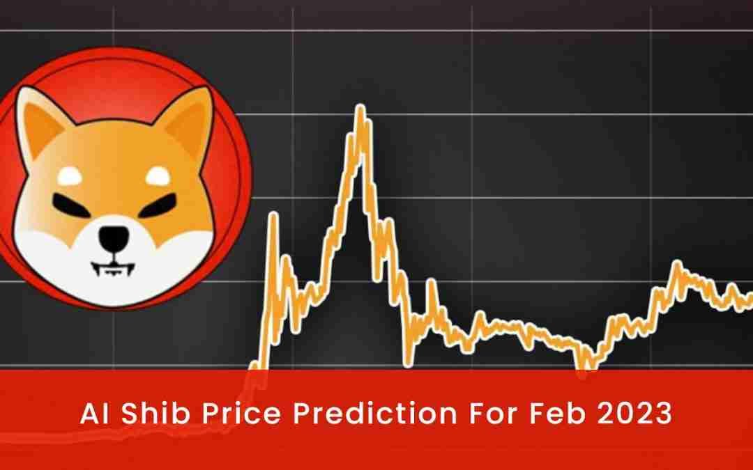 AI Shib Price Prediction For Feb 2023