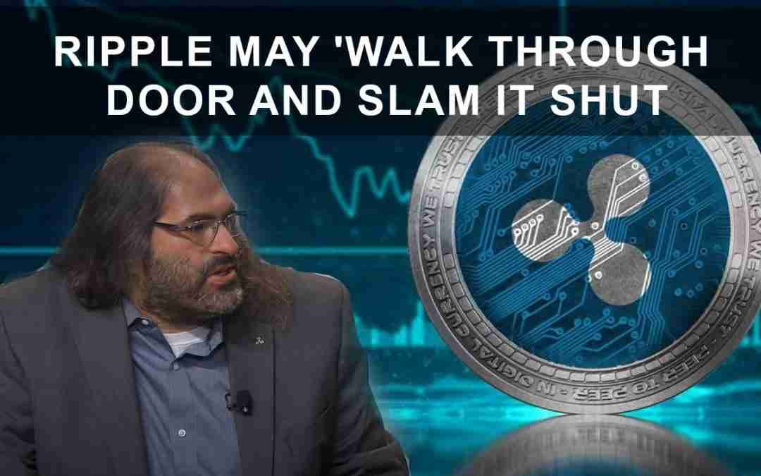Ripple May ‘Walk Through Door and Slam It Shut’ in SEC Case, Ripple CTO Says